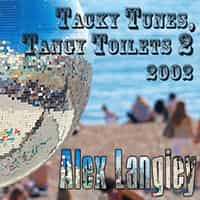 Tacky Tunes, Tangy Toilets 2