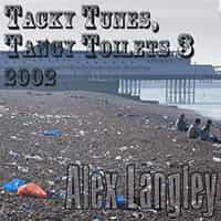 Tacky Tunes, Tangy Toilets 3