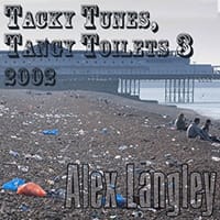 Tacky Tunes, Tangy Toilets 3